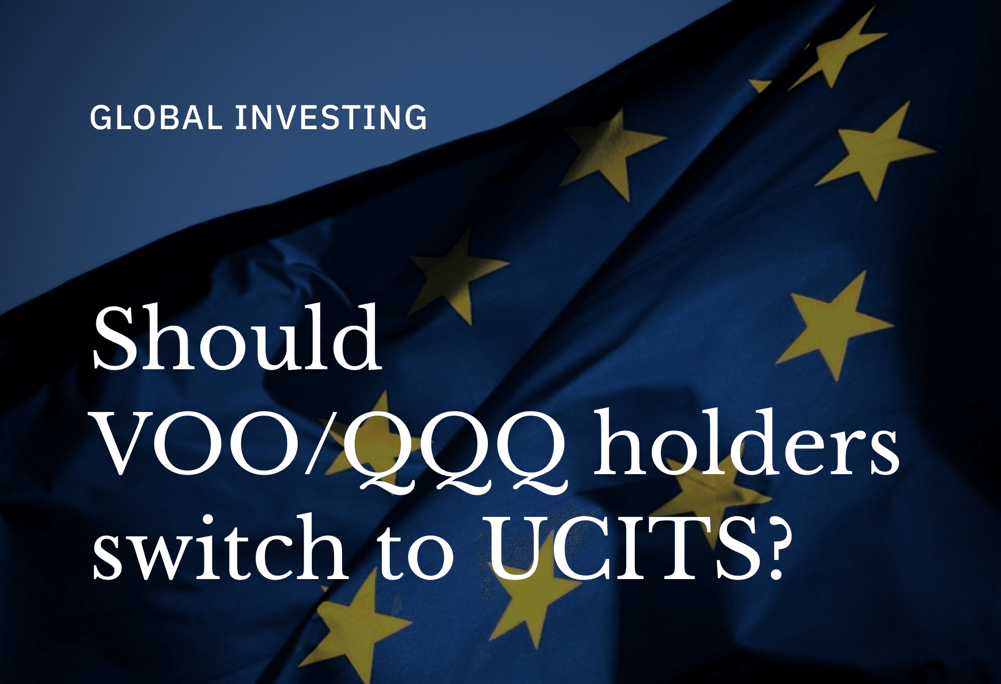 Should VOO/QQQ Holders Switch to UCITS?