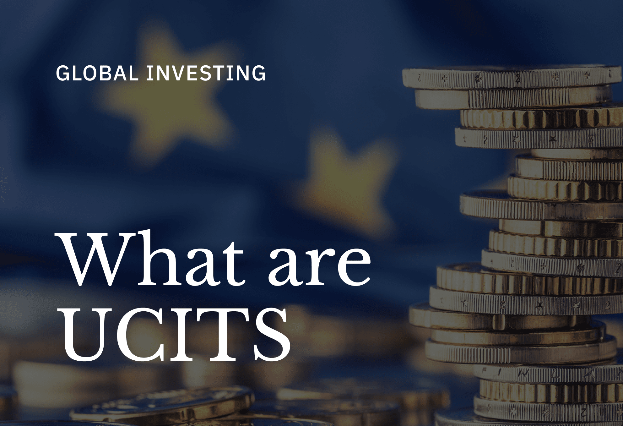 What Are UCITS? Meaning, Full Form, Rules and Fund Types