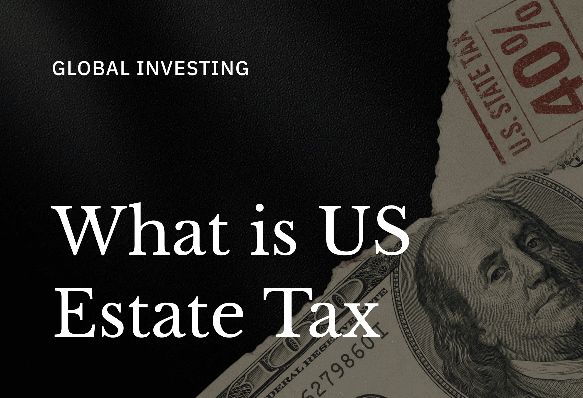 US estate tax for Singaporeans